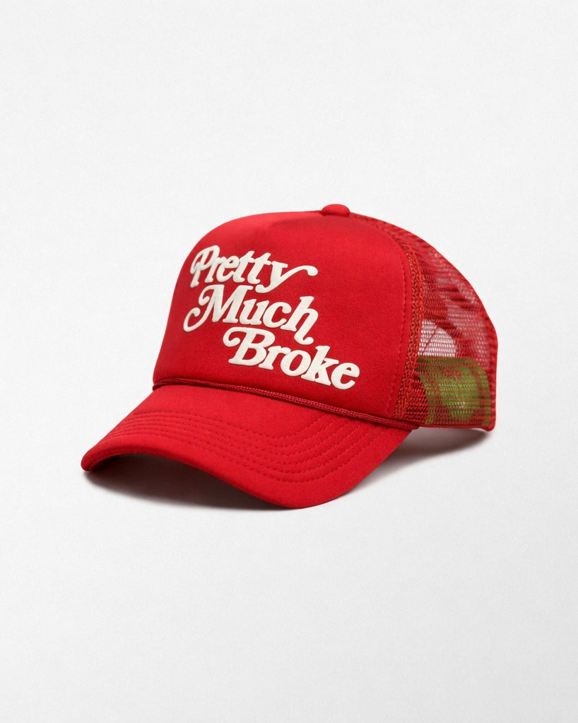 Pretty Much Broke® Trucker Hat