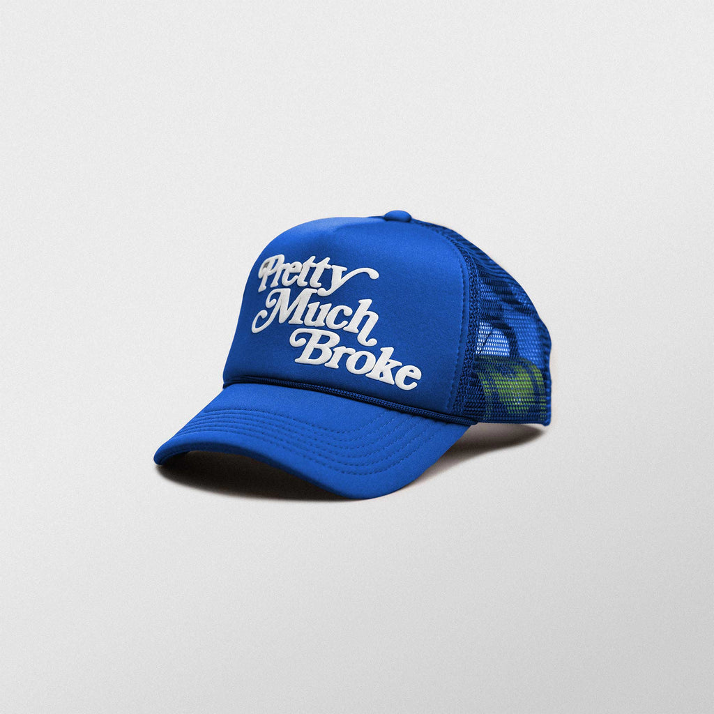 Pretty Much Broke® Trucker Hat